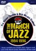 Kenny Davern & Bob Wilber - The March of Jazz 1994-1996